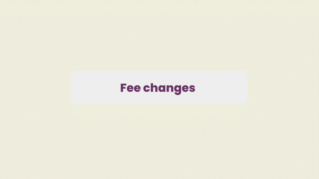 A yellow background with a white box with 'Fee changes' in for Creating Adventures